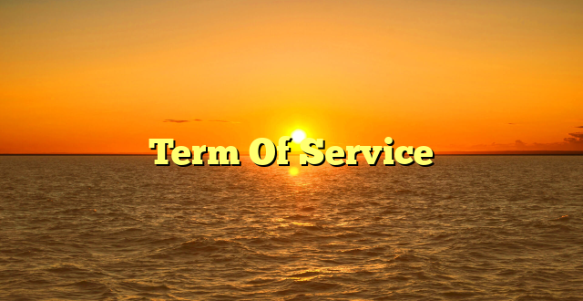 Term Of Service